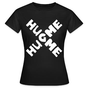 hug me - Women's T-Shirt - black - Front - AI Model Female 172 dark (172cm)