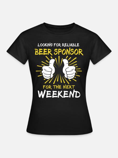 Bier Sprüche Trinksprüche Bierliebhaber - Frauen T-Shirt - Schwarz
