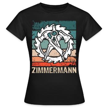 Zimmermann Zimmerer Zimmerei - Frauen T-Shirt - Schwarz - Vorne - AI Model Female 172 dark (172cm)