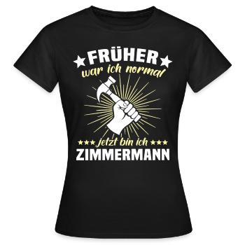 Zimmermann Zimmerer Zimmerei - Frauen T-Shirt - Schwarz - Vorne - AI Model Female 172 dark (172cm)
