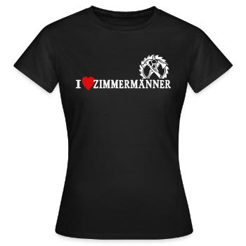 Zimmermann Liebe Zimmermänner - Frauen T-Shirt - Schwarz - Vorne - AI Model Female 172 dark (172cm)