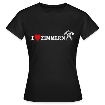 Zimmermann Liebe Zimmermänner - Frauen T-Shirt - Schwarz - Vorne - AI Model Female 172 dark (172cm)