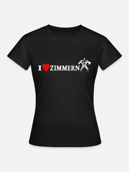 Zimmermann Liebe Zimmermänner - Frauen T-Shirt - Schwarz