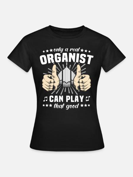 Orgelspieler Organist Orgel - Dame-T-shirt - sort