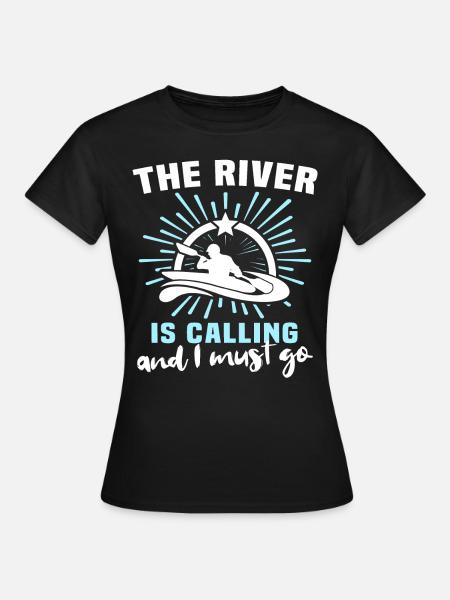 Kayaking Kayaker - Frauen T-Shirt - Schwarz