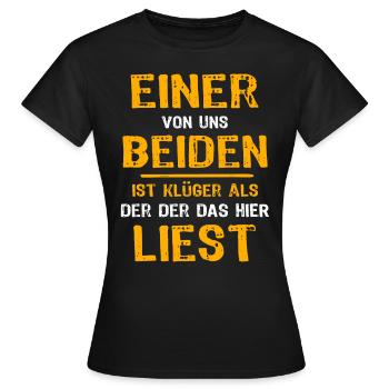 Klüger Als Du - Frauen T-Shirt - Schwarz - Vorne - AI Model Female 172 dark (172cm)