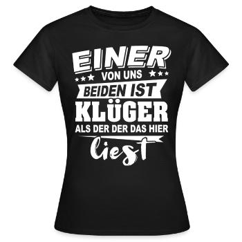 Klüger Als Du - Frauen T-Shirt - Schwarz - Vorne - AI Model Female 172 dark (172cm)