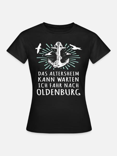 Oldenburg Sprüche Oldenburger - Frauen T-Shirt - Schwarz