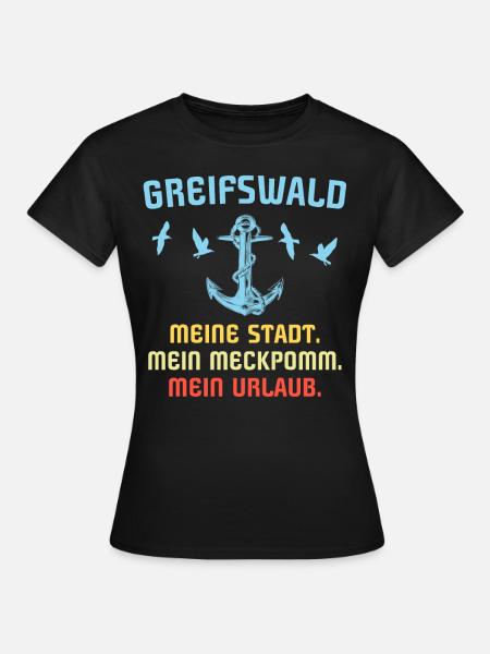 Greifswald Sprüche Greifswalder Spruch - Frauen T-Shirt - Schwarz