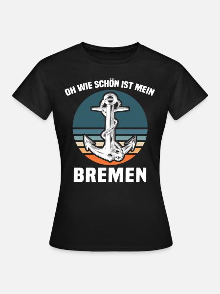 Bremen Sprüche Bremer - Frauen T-Shirt - Schwarz