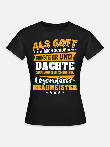 Braumeister Sprüche - Frauen T-Shirt - Schwarz