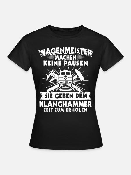 Wagenmeister Klanghammer - Frauen T-Shirt - Schwarz