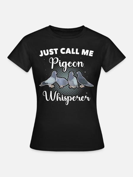 Taube Taubenzüchter - Frauen T-Shirt - Schwarz