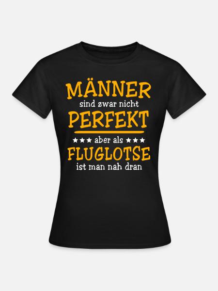 Fluglotse Sprüche - Frauen T-Shirt - Schwarz