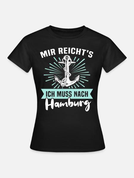 Hamburg Sprüche - Frauen T-Shirt - Schwarz