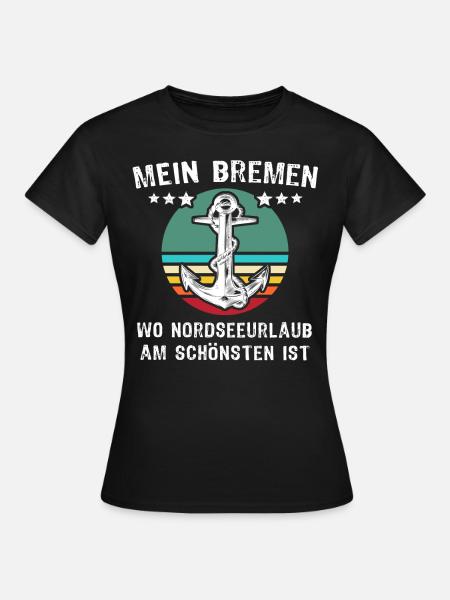 Bremen Urlaub - Frauen T-Shirt - Schwarz