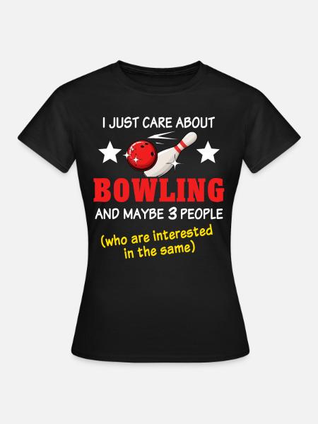 Bowler Bowling - Frauen T-Shirt - Schwarz