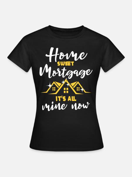 Eigenheim Hauskauf Hauskäufer - Frauen T-Shirt - Schwarz