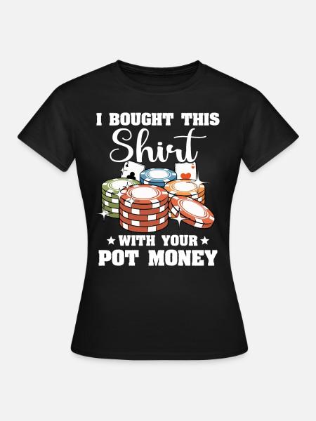 Poker Pokerspieler - Frauen T-Shirt - Schwarz