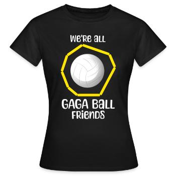 Gaga Ball Sprüche - Frauen T-Shirt - Schwarz - Vorne - AI Model Female 172 dark (172cm)