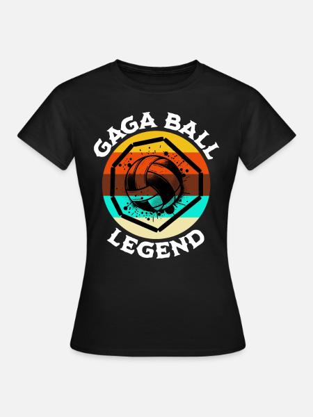 Gaga Ball Legende - Frauen T-Shirt - Schwarz