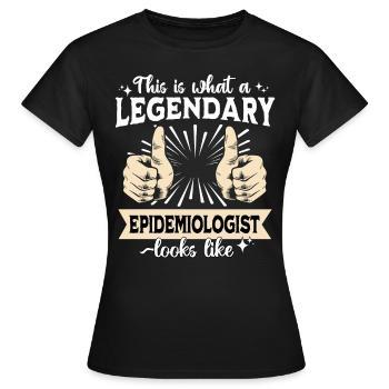 Épidémiologiste légendaire - T-shirt Femme - noir - Devant - AI Model Female 172 dark (172cm)