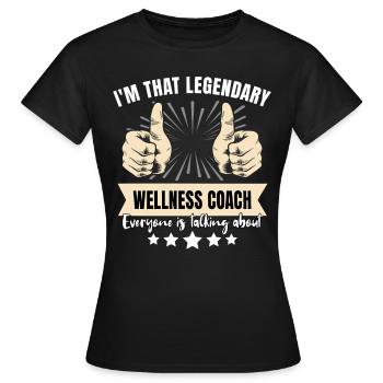 Coach de bien-être légendaire - T-shirt Femme - noir - Devant - AI Model Female 172 dark (172cm)