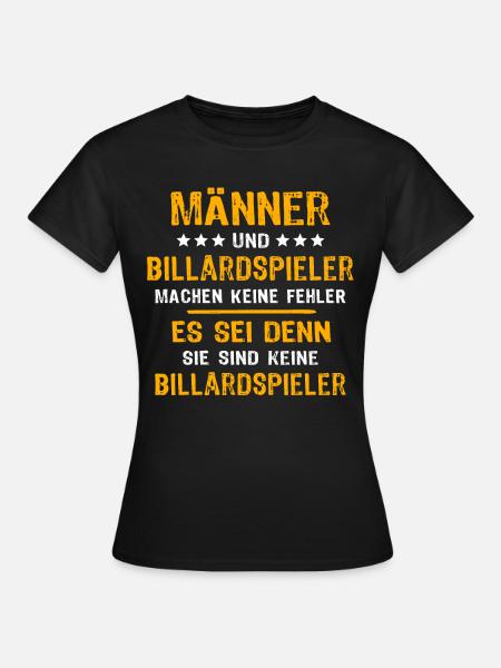 Billardspieler Billard - Frauen T-Shirt - Schwarz
