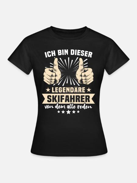 Skifahrer Sprüche - Frauen T-Shirt - Schwarz