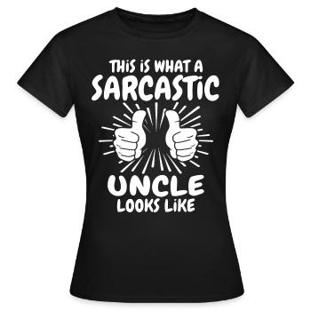 Oncle sarcastique - T-shirt Femme - noir - Devant - AI Model Female 172 dark (172cm)
