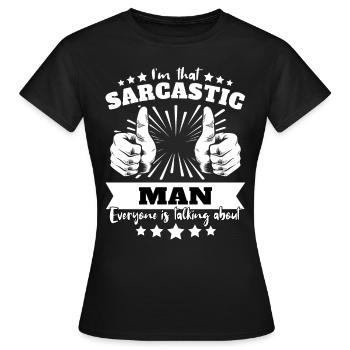 Sarcastique Sarcastique - T-shirt Femme - noir - Devant - AI Model Female 172 dark (172cm)