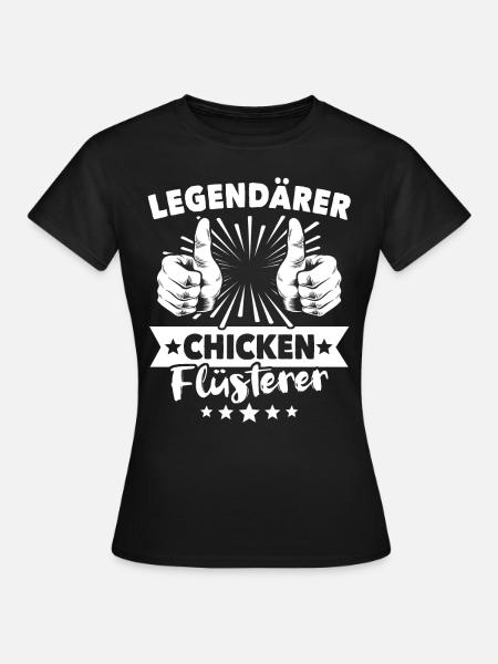 Chicken Legende - Frauen T-Shirt - Schwarz
