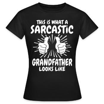 Sarkastischer Grossvater - Frauen T-Shirt - Schwarz - Vorne - AI Model Female 172 dark (172cm)