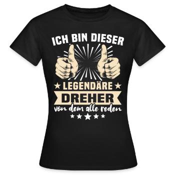 Dreher Sprüche - Frauen T-Shirt - Schwarz - Vorne - AI Model Female 172 dark (172cm)