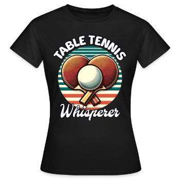 Table Tennis Whisperer - Frauen T-Shirt - Schwarz - Vorne - AI Model Female 172 dark (172cm)