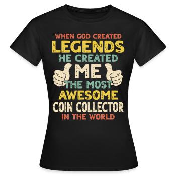 Collectionneur de pièces de monnaie - T-shirt Femme - noir - Devant - AI Model Female 172 dark (172cm)