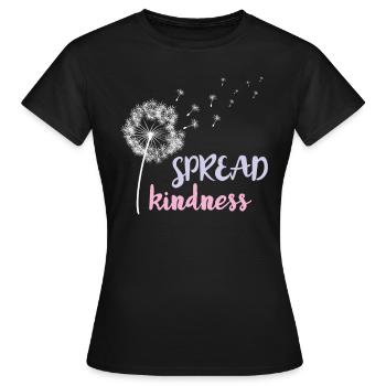 Freundlichkeit Nachricht Freundlichkeit Zitat wähl - Frauen T-Shirt - Schwarz - Vorne - AI Model Female 172 dark (172cm)