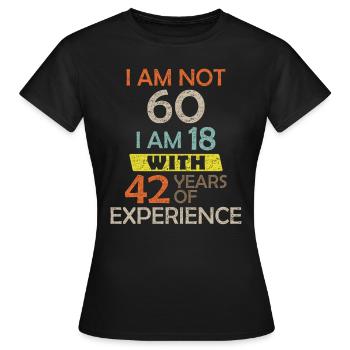 Cadeau drôle de bâillon 60e anniversaire hilarant de 60 ans - T-shirt Femme - noir - Devant - AI Model Female 172 dark (172cm)