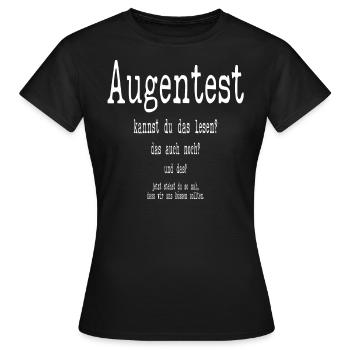 Augentest Spruch Optiker Sehtest Flirten - Frauen T-Shirt - Schwarz - Vorne - AI Model Female 172 dark (172cm)