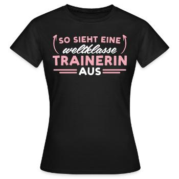 Fußballtrainerin Weltklasse Trainerin - Frauen T-Shirt - Schwarz - Vorne - AI Model Female 172 dark (172cm)
