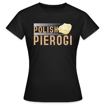 Polonais Pierogi Pologne Polska polonais - T-shirt Femme - noir - Devant - AI Model Female 172 dark (172cm)