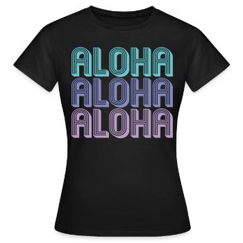 Aloha Aloha Aloha | Farben änderbar | Aloha Shirt - Frauen T-Shirt - Schwarz - Vorne - AI Model Female 172 dark (172cm)