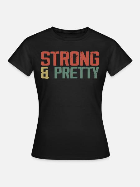 Starkes und ziemlich lustiges Strongman Gym Workout - Frauen T-Shirt - Schwarz