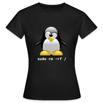 Tux Linux Penguin - Sudo rm -rf / - Funny - Frauen T-Shirt - Schwarz - Vorne - AI Model Female 172 dark (172cm)