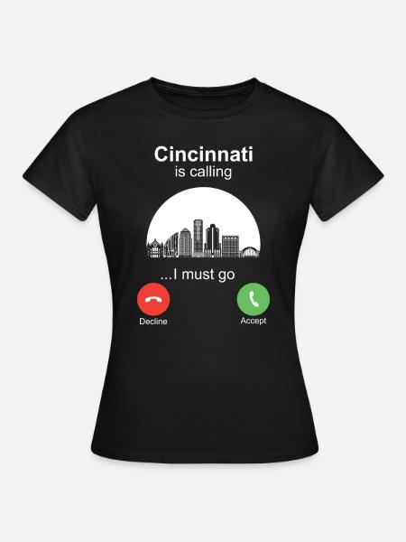 Cincinnati is Calling - Frauen T-Shirt - Schwarz