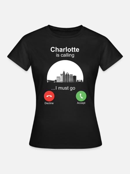 Charlotte is Calling - Frauen T-Shirt - Schwarz