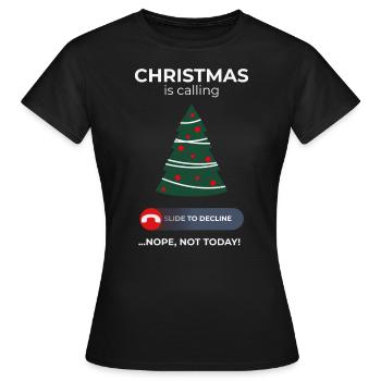 Weihnachtsruf Ignoriert – Humor Für Die Feiertage - Frauen T-Shirt - Schwarz - Vorne - AI Model Female 172 dark (172cm)