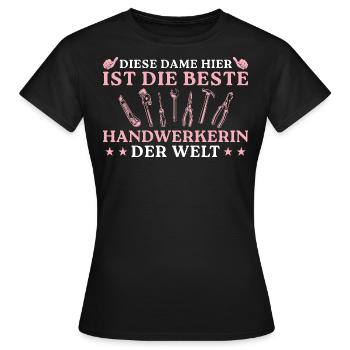 Beste Handwerkerin der Welt Geschenkidee - Frauen T-Shirt - Schwarz - Vorne - AI Model Female 172 dark (172cm)