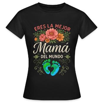 Du bist die beste Mama der Welt mit Baby Feet - Frauen T-Shirt - Schwarz - Vorne - AI Model Female 172 dark (172cm)