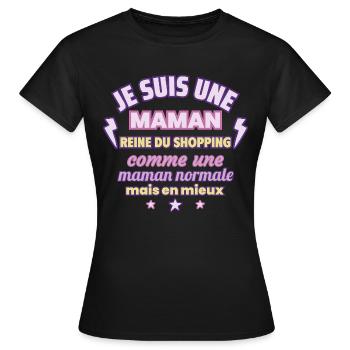 Maman shopping, cadeau fête des mères, Mode - T-shirt Femme - noir - Devant - AI Model Female 172 dark (172cm)